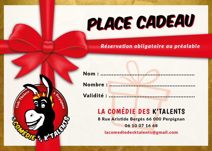 Place cadeau La Comédie des K'talents à Perpignan