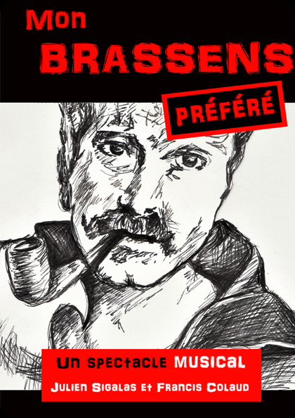 Affiche du spectacle Mon Brassens préféré