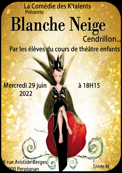 Affiche du spectacle Blanche Neige, Cendrillon