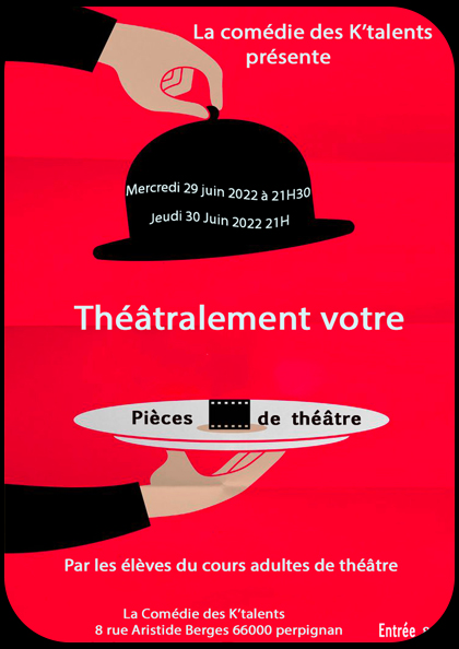 Affiche du spectacle Théâtralement Votre !