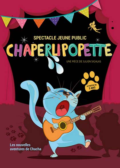 Affiche du spectacle Chaperlipopette