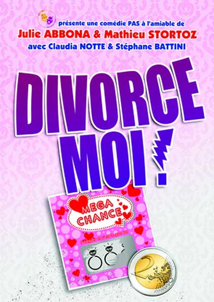 affiche-divorce-moi Affiche du spectacle Divorce-moi !