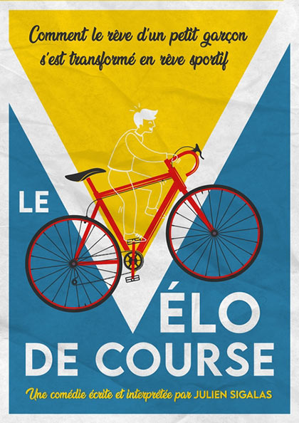 Affiche du spectacle Le Vélo de Course