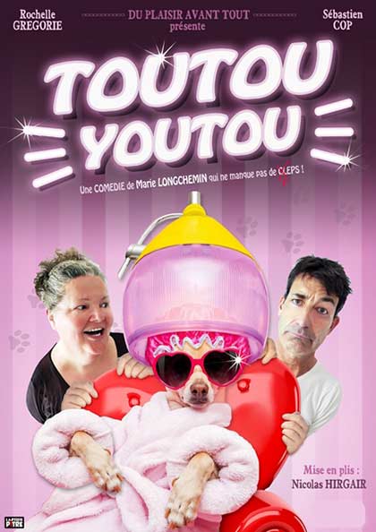 Affiche du spectacle Toutou Youtou