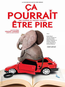 Affiche du spectacle ça pourrait être pire