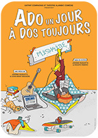 Affiche du spectacle Ado un jour, à dos toujours