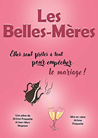 Affiche du spectacle Les Belles mères