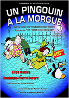 Affiche du spectacle Un pingouin à la morgue